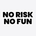 No Risk No Fun Sticker