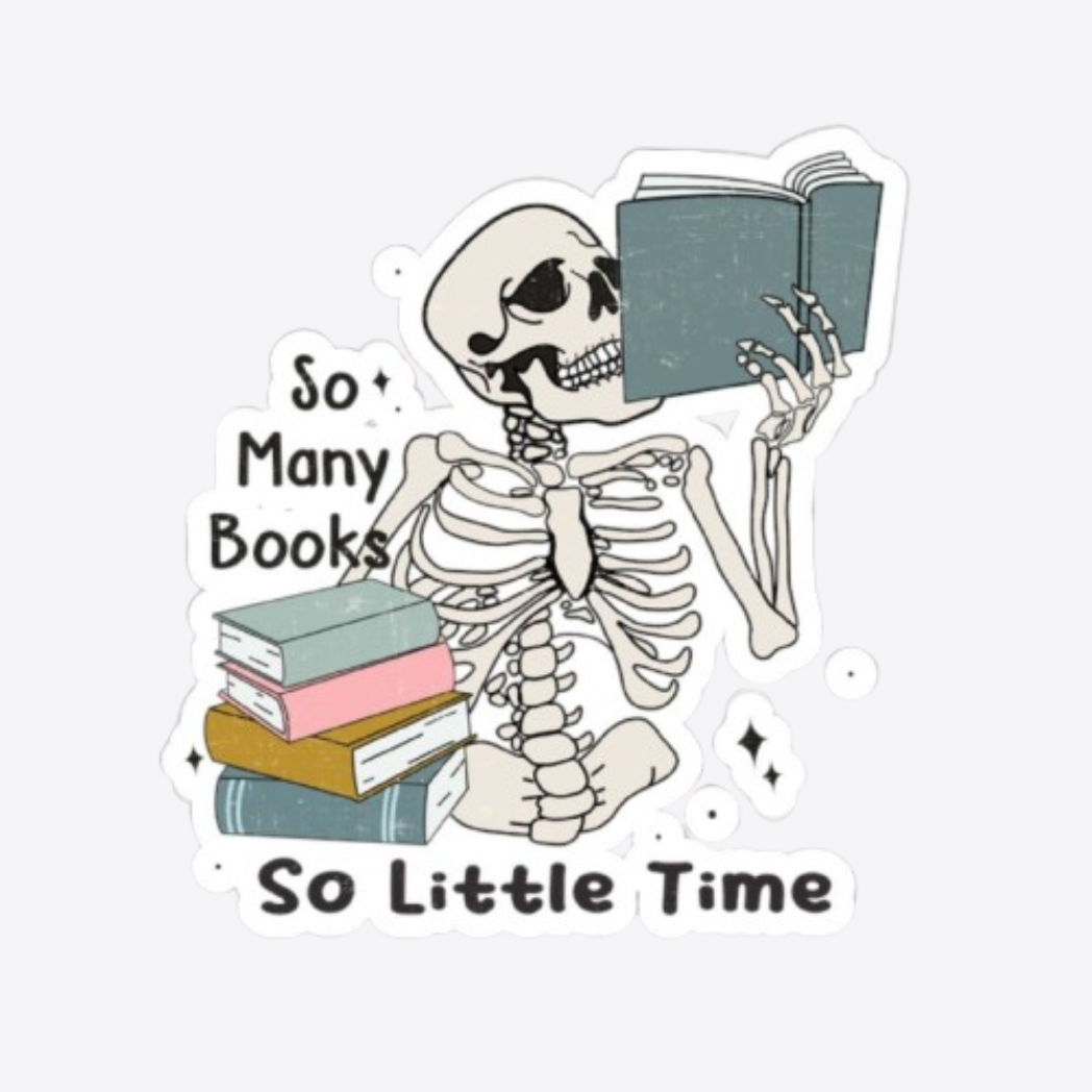 Tired of Books Sticker