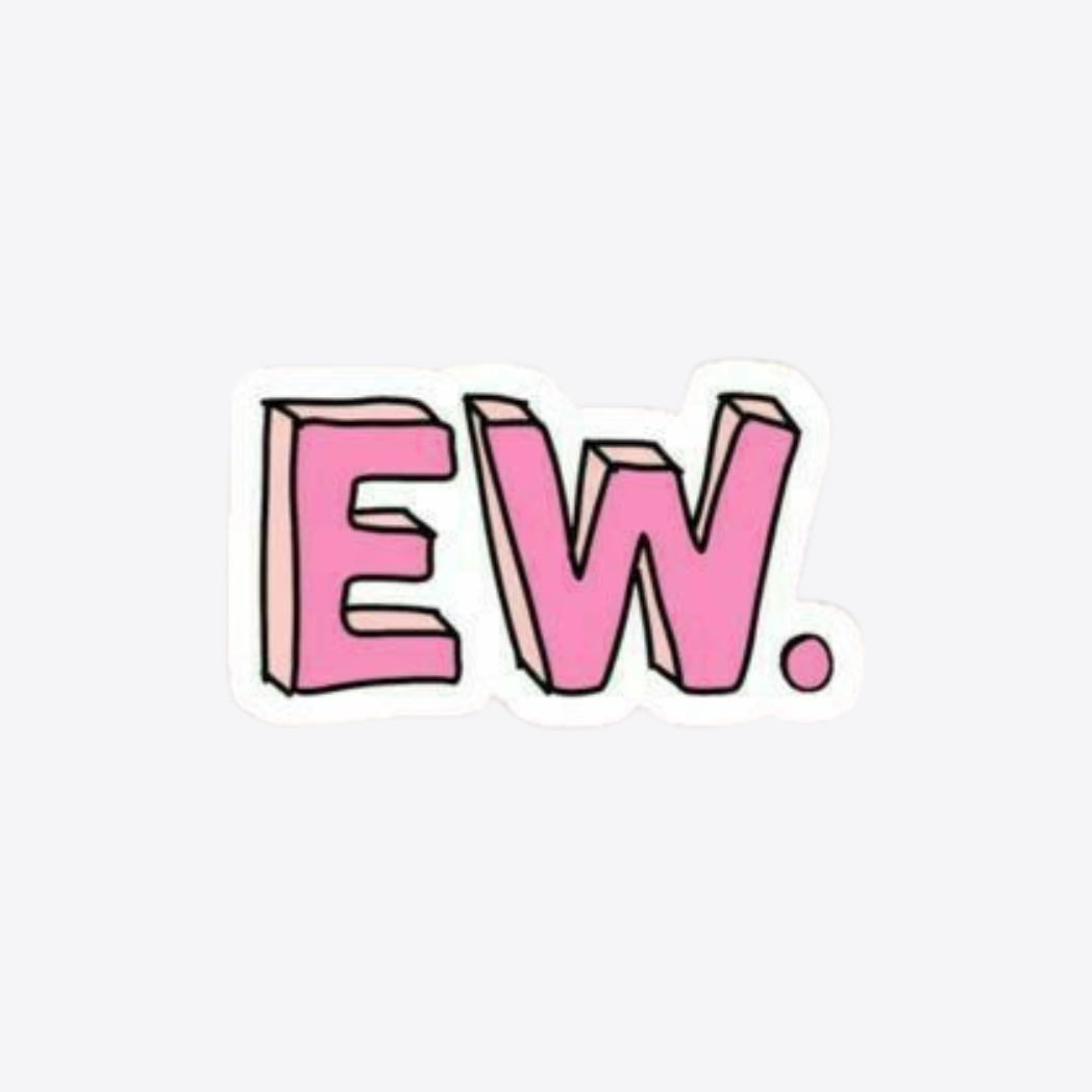 EW. Sticker