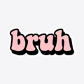 Bruh Sticker